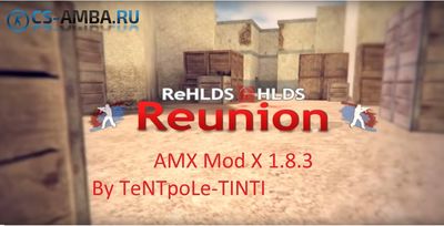 Готовый сервер «RE-AMX Mod X 1.8.3» By TeNTpoLe-TINTI