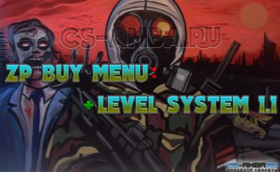 Приватный плагин «ZP Buy Menu + Level System 1.1» для КС 1.6