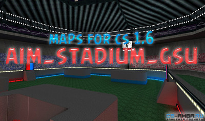 aim_stadium_gsu - Карта для Паблика CS 1.6