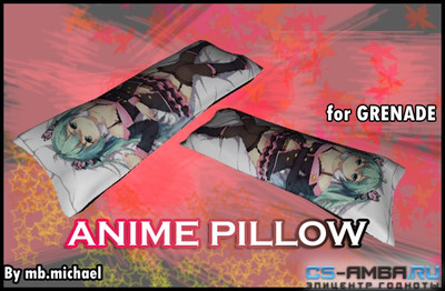 Anime pillow for Grenade