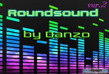 Roundsound by Danzo ver. 2