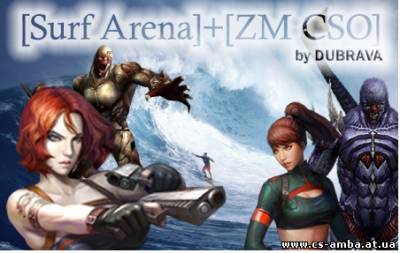 [Surf Arena]+[ZM CSO] by DUBRAVA